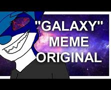 Image result for Galaxu Meme