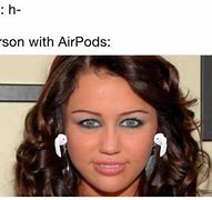 Image result for Air Pods Pro Meme