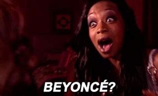 Image result for Beyonce Meme Template