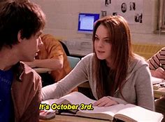 Image result for Never Forget Oct 3rd Mean Girls Meme