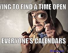 Image result for Checking Calendar Meme