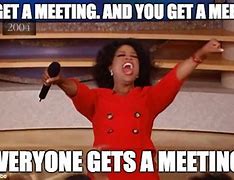 Image result for Monthly Sales Meeting Meme