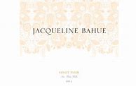 Jacqueline Bahue Pinot Noir に対する画像結果