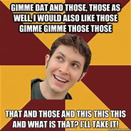 Image result for Gimme Your Vibe Mem