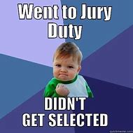 Image result for Jury Selection Meme