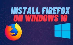 Image result for Update Firefox Browser Windows 10