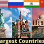 Image result for Show Me the Biggest Country in the World