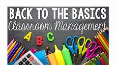 classroom management back to the basics classroom management minds at classroom management back to the basics classroom management minds at