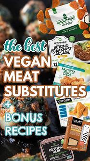 Image result for Vegetarian Meat Substitute Chart