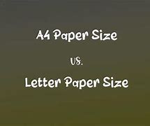 Image result for A4 Paper Size vs Letter
