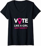 Image result for Women Speak Vote T-Shirt