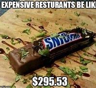 Image result for Expensive Taste Meme