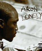 Image result for What Movie Was Lonely by Akon Played In