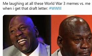 Image result for WW3 Drafted Memes