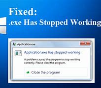 Image result for .Exe Has Stopped Working