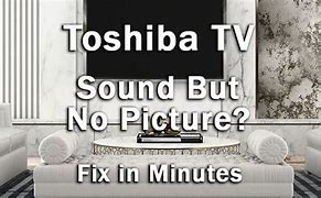 Image result for Toshiba TV Sound but No Picture