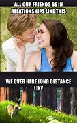 Image result for Long Distance Love Meme