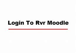 Image result for RVR Moodle