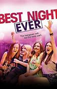 Image result for Best Night Ever 22