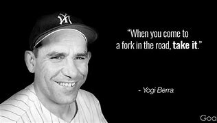 Image result for humorous inspirational quote yogi