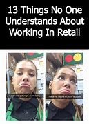 Image result for Funny Retail Quotes