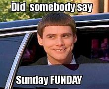 Image result for Happy Sunday Memes Funny