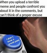 Image result for Blue Button Meme Template