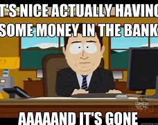 Image result for Bankruptcy No Cash Classic Style Meme