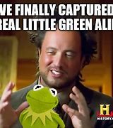 Image result for Green Alien Meme