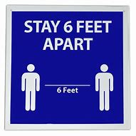 Image result for 6 Feet Apart Please
