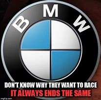 Image result for BMW Logo Meme