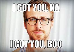 Image result for Got You Boo Meme