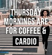 Image result for Thursday Fitness Motivation Quotes