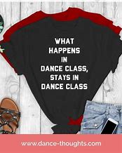 Image result for Funny Dance Shirts