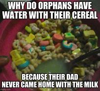 Image result for Funny Orphan Jokes