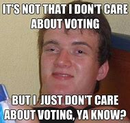 Image result for Yay Vote Meme