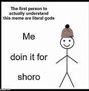 Image result for First Person Meme