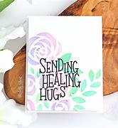 Image result for Healing Hugs Stamp Ideas