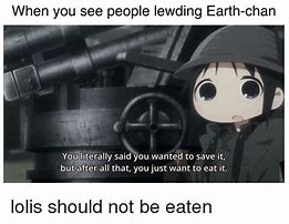 Image result for Earth Chan Lewding Memes
