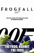 Image result for Kermit the Frog Memes James Bond