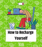 Image result for Recharge Yourself