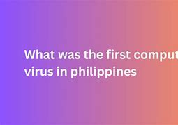 Image result for First Computer Virus