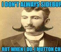 Image result for Mutton Chop Memes