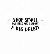 Image result for Shop Local Sayings