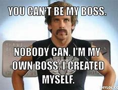 Image result for Boss Doesn't Work Meme