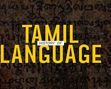 Image result for Was Tamil the First Language