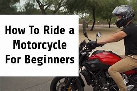 Image result for How to Drive a Motorcycle