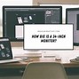 Image result for Monitor Size Comparison