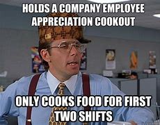 Image result for Work Cookout Meme