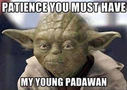 Image result for Jedi Padawan Meme